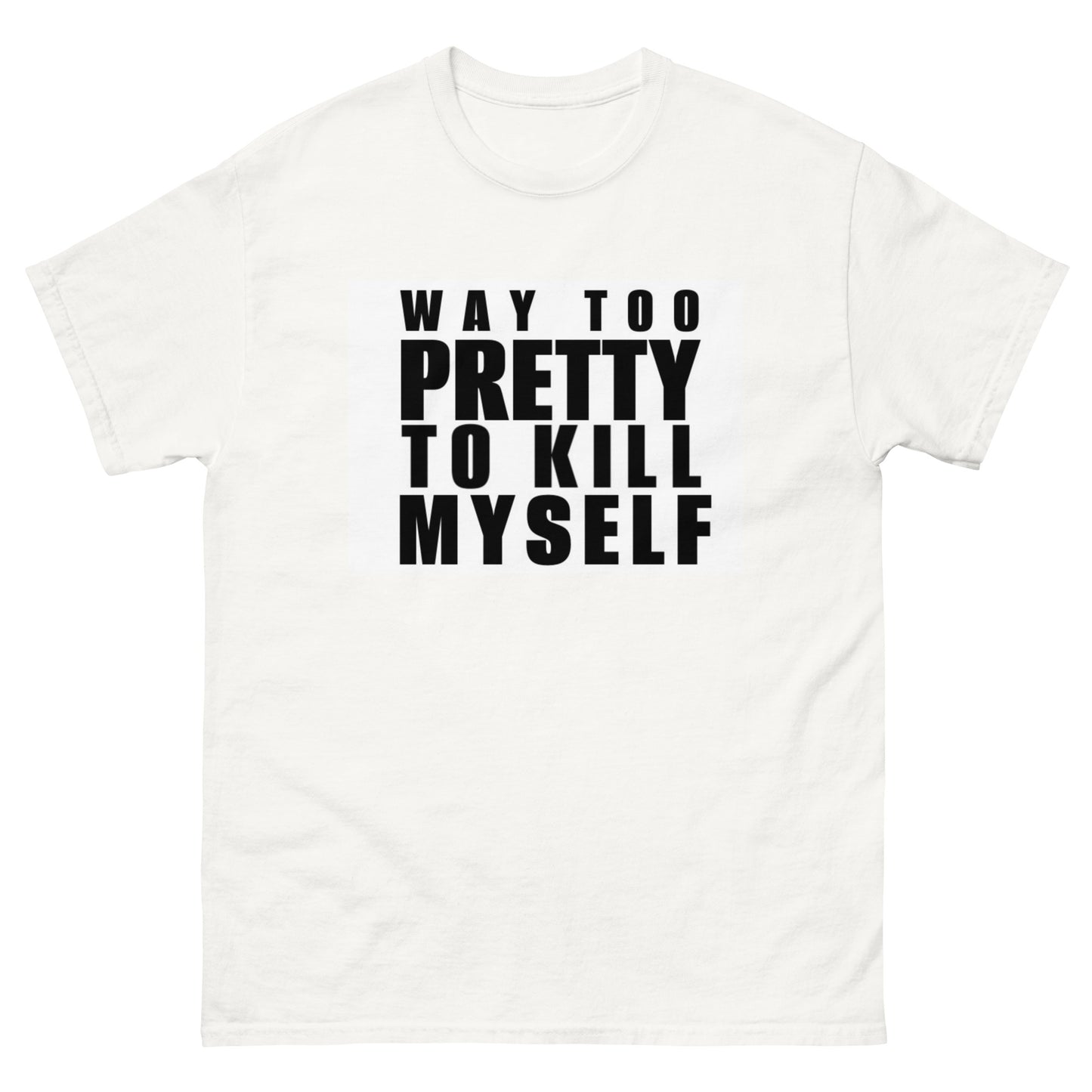 "Too Pretty To Kill" Tee