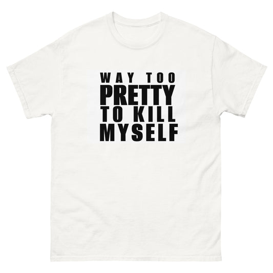 "Too Pretty To Kill" Tee